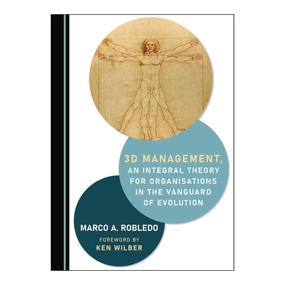 Buchumschlag von Marco Robledos Buch "3D Management" auf Basis der integralen Theorie